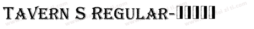 Tavern S Regular字体转换